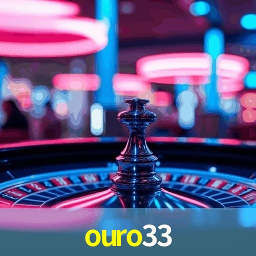 OURO33